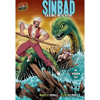 Sinbad: Sailing into Peril: an Arabian Tale