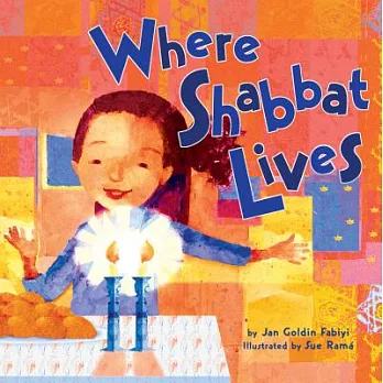 Where Shabbat Lives