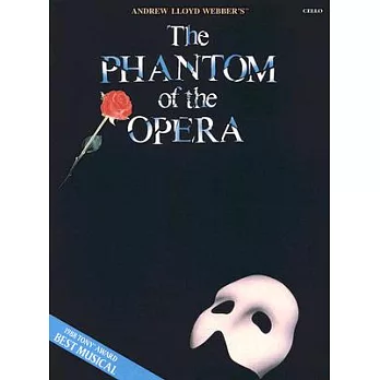 Andrew Lloyd Webber’s The Phantom of the Opera: Cello