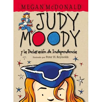 Judy Moody y la declaracion de Independencia/ Judy Moody Declares Independence