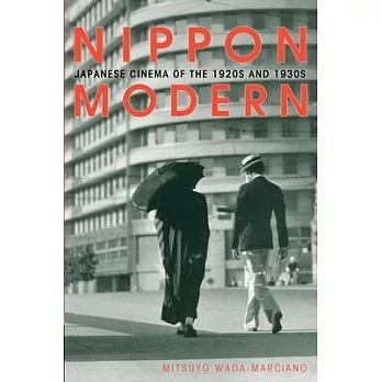 Nippon Modern: Japanese Cinema of the 1920s and 1930s