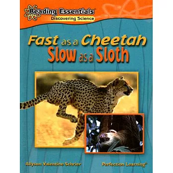 Fast as a Cheetah, Slow as a Sloth