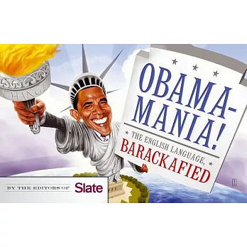 Obamamania!: The English Language, Barackafied