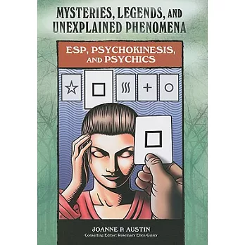 ESP, Psychokinesis, and Psychics
