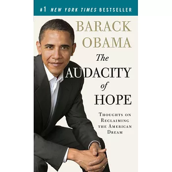 The Audacity of Hope: Thoughts on Reclaiming the American Dream