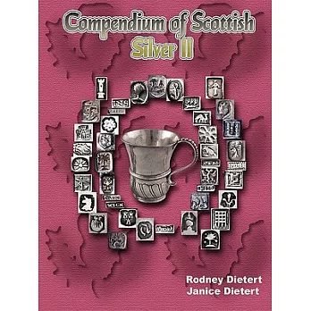 Compendium of Scottish Silver II