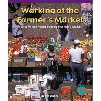 Working at the Farmer’s Market: Solving Money Problems Involving the Four Math Operations