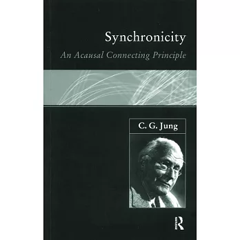 Synchronicity: An Acausal Connecting Principle