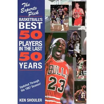 The Experts Pick Basketballs Best 50 Players in the Last 50 Years