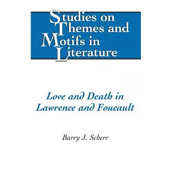 Love and Death in Lawrence and Foucault