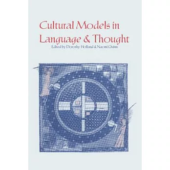 Cultural models in language and thought /