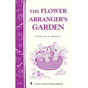 The Flower Arranger’s Garden