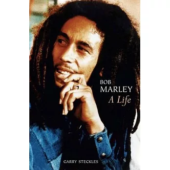 Bob Marley: A Life