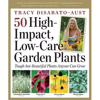 50 High-Impact Low-Care Garden Plants
