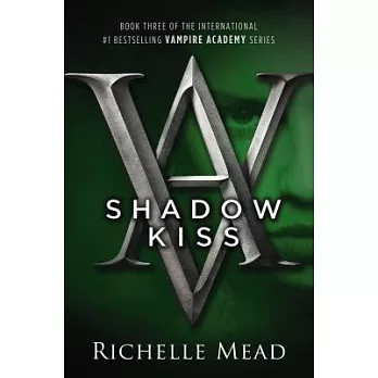 Vampire Academy 3 : Shadow kiss
