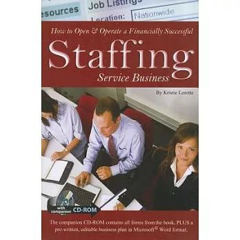 How to Open & Operate a Financially Successful Staffing Service Business