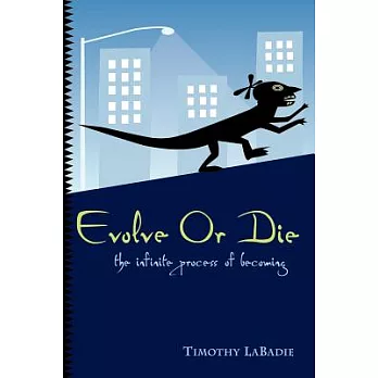 Evolve or Die
