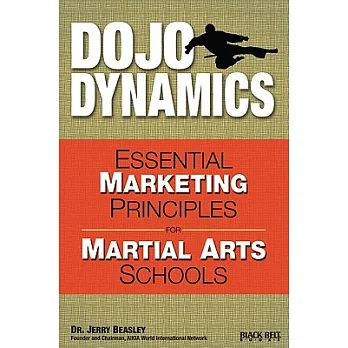 博客來-Do Jo Dynamics: Essential Marketing Principles for Martial Arts Schools