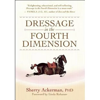 Dressage in the Fourth Dimension