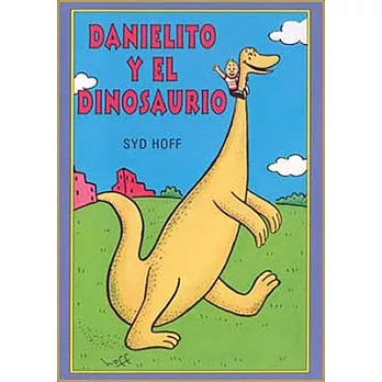 Danielito y el Dinosaurio/ Danny and the Dinosaurs