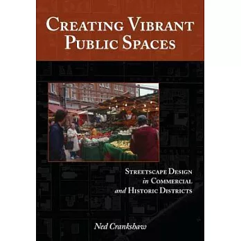 Creating Vibrant Public Spaces: Streetscape Design in Commercial and Historic Districts