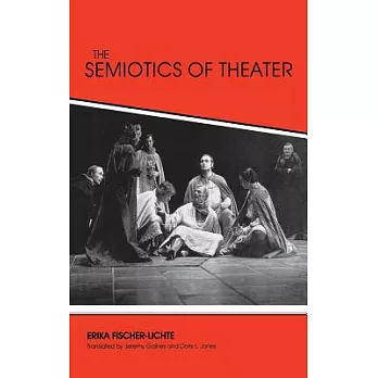 The Semiotics of Theater