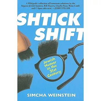 Shtick Shift: Jewish Humor in the 21st Century