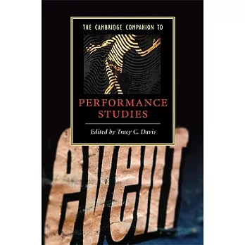 The Cambridge Companion to Performance Studies