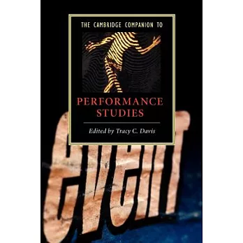 The Cambridge Companion to Performance Studies