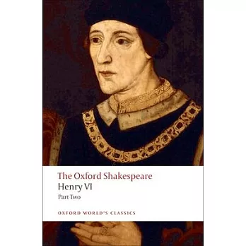 Henry VI, Part II: The Oxford Shakespeare