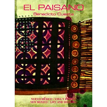El Paisano: Nuevo Mexico : Vida Y Dilema