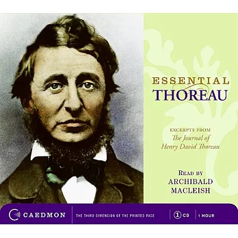 Essential Thoreau: Excerpts from the Journal of Henry David Thoreau