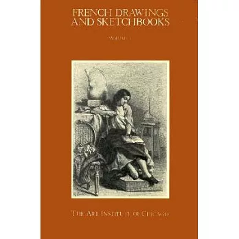French Drawings And Sketchbooks Of The Nineteenth Century