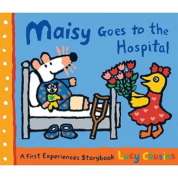 Maisy Goes to the Hospital