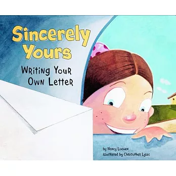 Sincerely yours : writing your own letter /