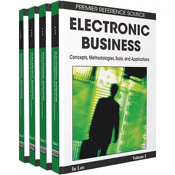 Electronic Business: Concepts, Methodologies, Tools, and Applications