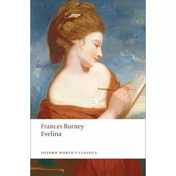Evelina: Or the History of a Young Lady’s Entrance into the World