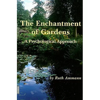 The Enchantment of Gardens: a Psychological Approach