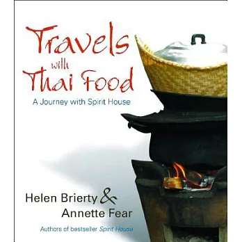 Travels With Thai Food: A Journey With Spirit House