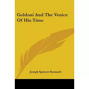 Goldoni and the Venice of His Time