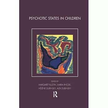 Psychotic states in children /