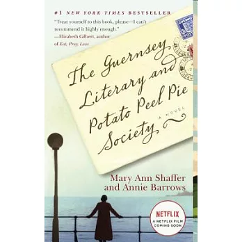 The Guernsey Literary and Potato Peel Pie Society