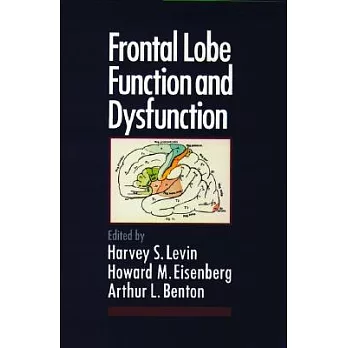 Frontal Lobe Function and Dysfunction