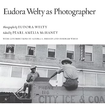 Eudora Welty As Photographer