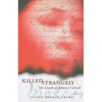 Killed Strangely: The Death of Rebecca Cornell