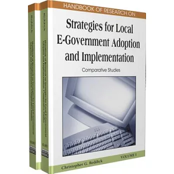 Handbook of Research on Strategies for Local E-government Adoption and Implementation: Comparative Studies