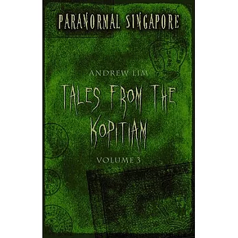 Paranormal Singapore: Tales from the Kopitiam