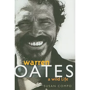 Warren Oates: A Wild Life