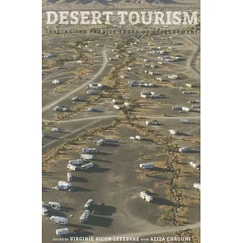 Desert Tourism: Tracing the Fragile Edges of Development