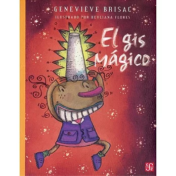 El gis mágico/ The magical chalk
